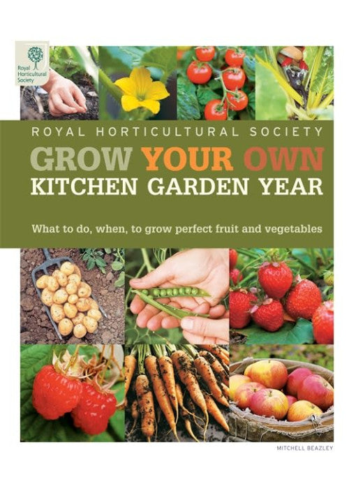 Grow Your Own Kitchen Garden Year (Royal Horticultural Society)