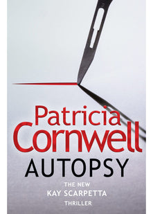 Autopsy: The new Kay Scarpetta thriller from the No. 1 bestselling author (The Scarpetta Series Book 25)