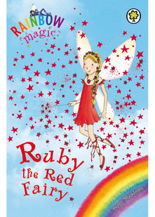Ruby the Red Fairy: The Rainbow Fairies Book 1 (Rainbow Magic)