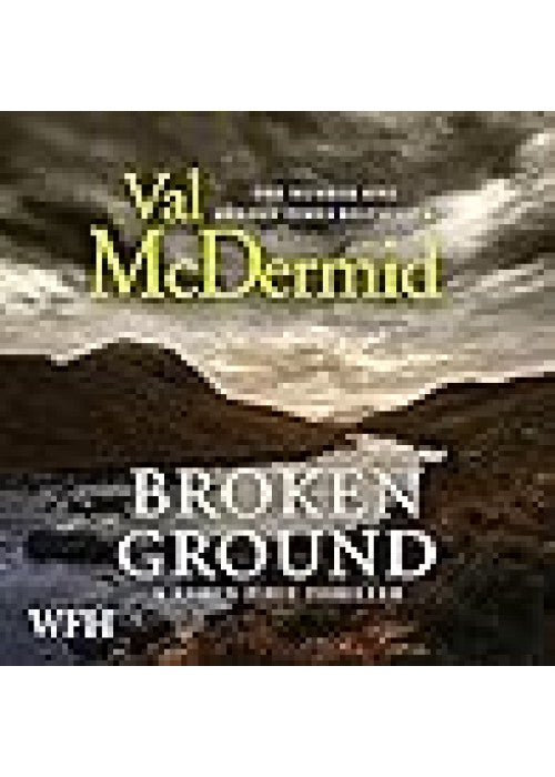 Broken Ground: An exhilarating and atmospheric thriller from the number-one bestseller (Karen Pirie)