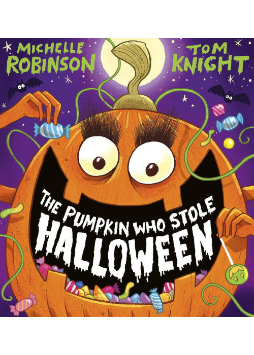 The Pumpkin Who Stole Halloween: A spookily cheeky picture book perfect for Halloween!