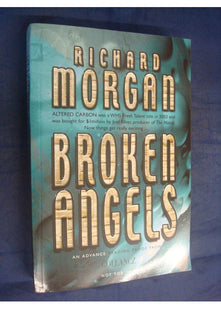 Broken Angels: Netflix Altered Carbon book 2