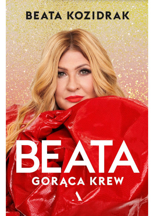Beata. Gorąca krew
