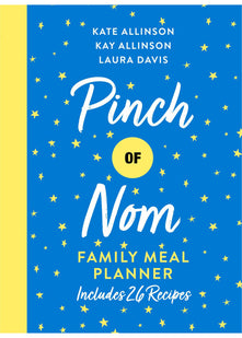 Pinch of Nom Family Meal Planner: Includes 26 Recipes