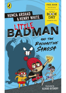 Little Badman and the Radioactive Samosa: World Book Day 2021