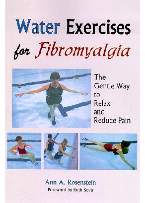 Water Exercises for Fibromyalgia: The Gentle Way to Relax and Reduce Pain