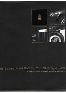 Fifty Years of the Rolls-Royce Enthusiasts Club