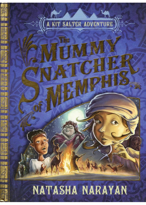 The Mummy Snatcher of Memphis: Book 1
