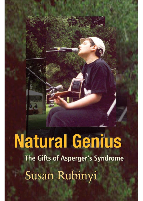 Natural Genius: The Gifts of Asperger's Syndrome