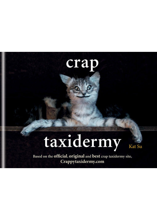 Crap Taxidermy