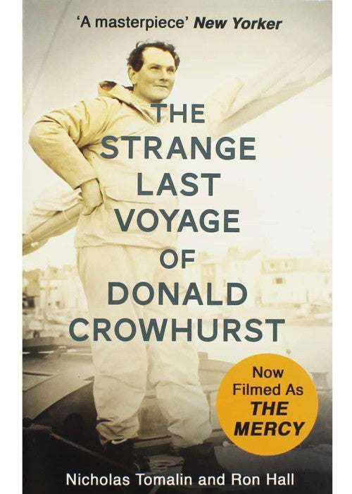 Nicholas Tomalin and Ron Hall The Strange Last Voyage of Donald Crowhurst