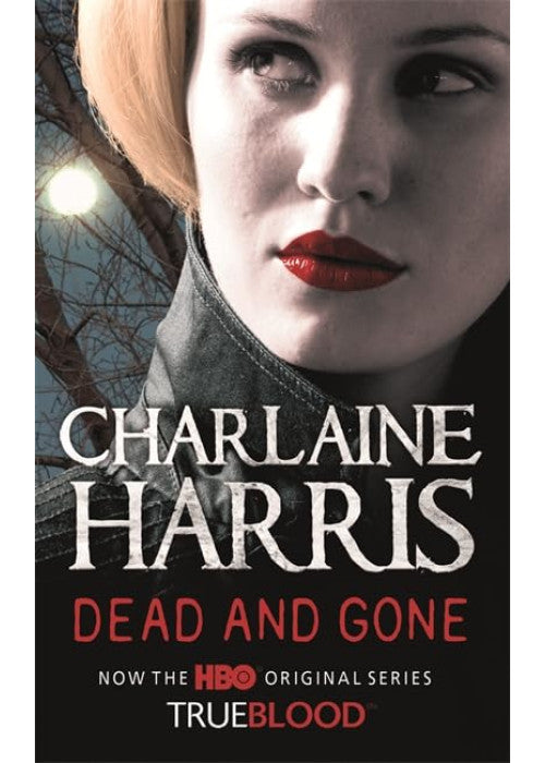 Dead and Gone