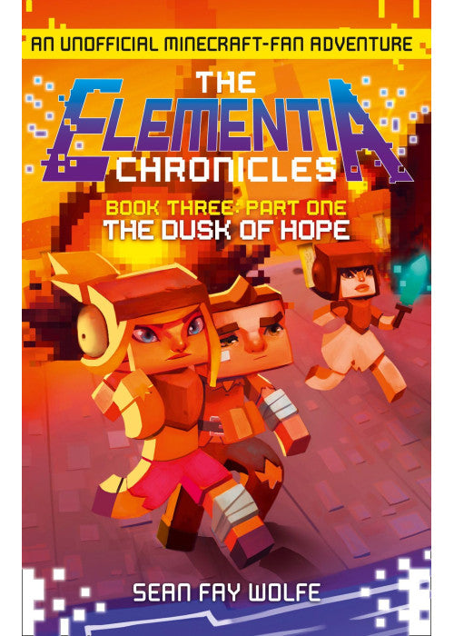 Book Three: Part 1 The Dusk of Hope (The Elementia Chronicles)