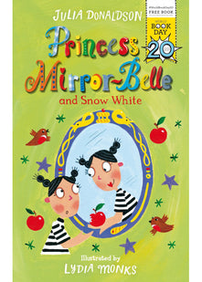 Princess Mirror-Belle and Snow White (Princess Mirror-Belle, 8)