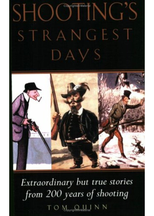 SHOOTING'S STRANGEST DAYS