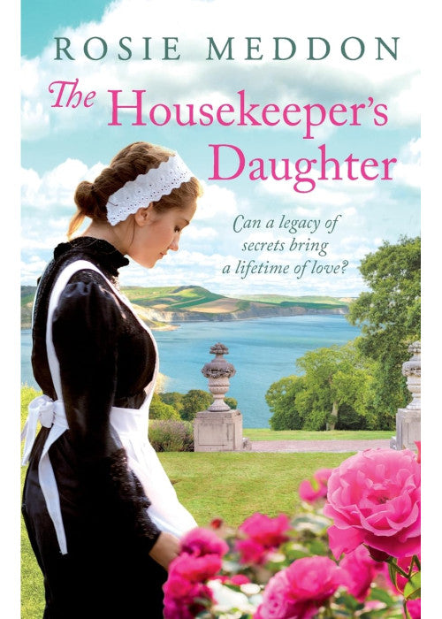 The Housekeeper's Daughter: 1 (Woodicombe House Sagas, 1)