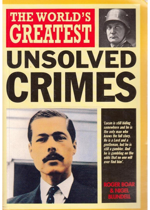 The World's Greatest Unsolved Crimes (World's Greatest series)