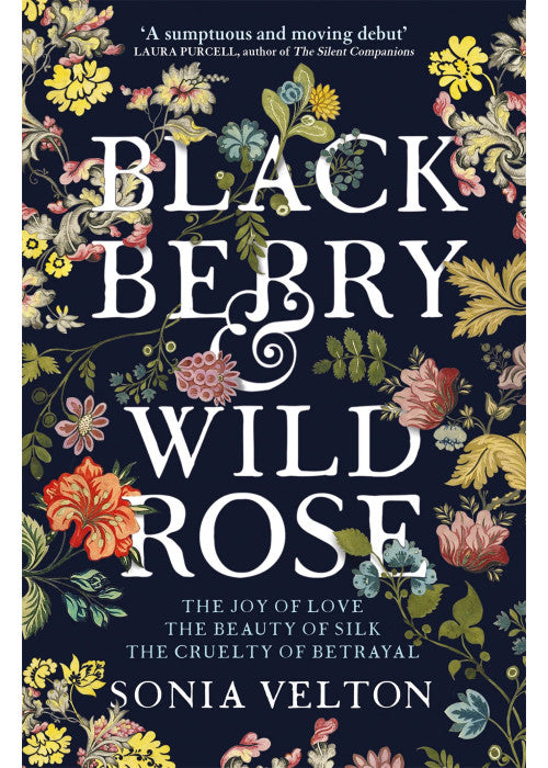 Blackberry and Wild Rose: A gripping and emotional read