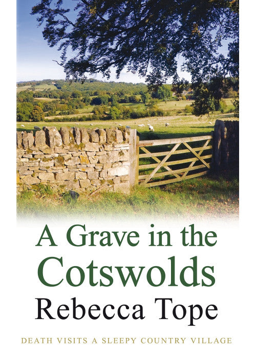 A Grave In The Cotswolds (The Cotswold Mysteries)