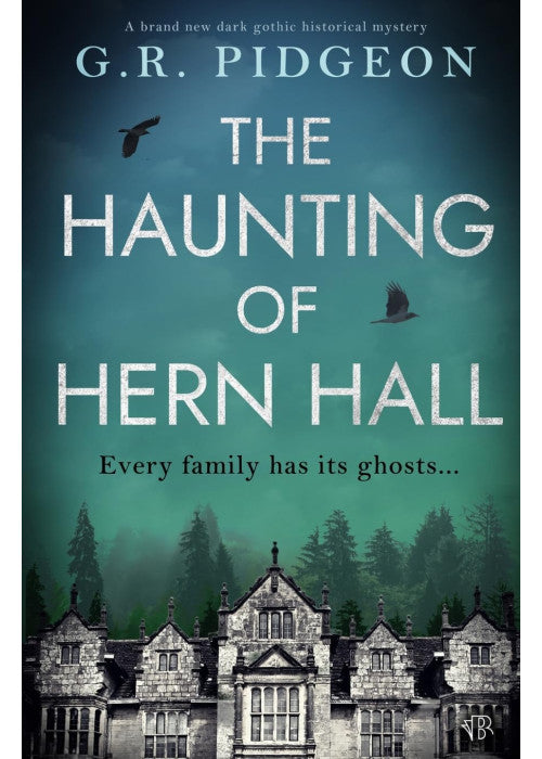 The Haunting of Hern Hall: A BRAND NEW dark gothic historical mystery