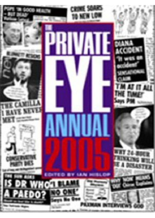 The Private Eye Annual 2005