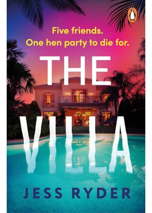 The Villa: The perfect holiday thriller for summer from the bestselling author of The Ex-Wife (PB Original)