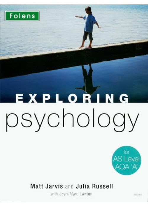 Exploring Psychology for AS Level AQA 'A' - Student Book (Exploring Psychology)