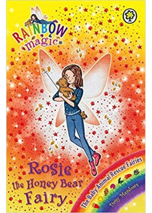 Rainbow Magic: The Baby Animal Rescue Fairies: 139: Rosie the Honey Bear Fairy
