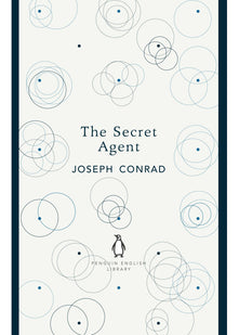 The Secret Agent: Joseph Conrad (The Penguin English Library)
