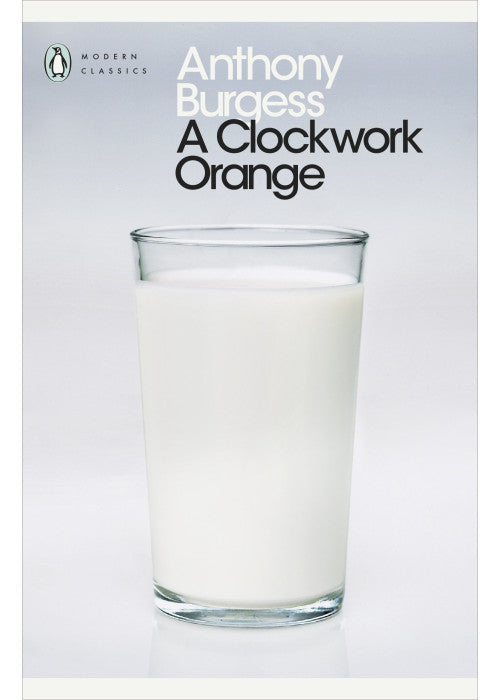 A Clockwork Orange (Penguin Modern Classics)