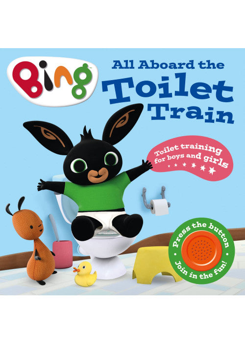 All Aboard the Toilet Train!: A helpful potty training single-sound board book for chidlren ages 2 to 5 (Bing)