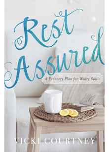 Rest Assured: A Recovery Plan for Weary Souls