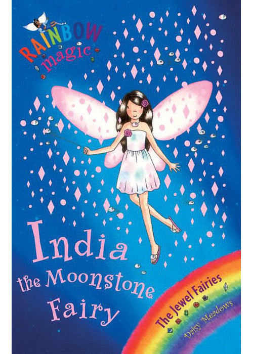 Rainbow Magic: India the Moonstone Fairy: The Jewel Fairies Book 1