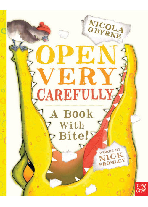 Open Very Carefully