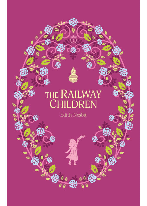 The Railway Children: 9 (The Complete Children's Classics Collection)