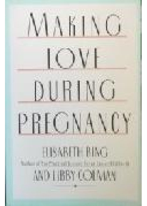Making Love During Pregnancy