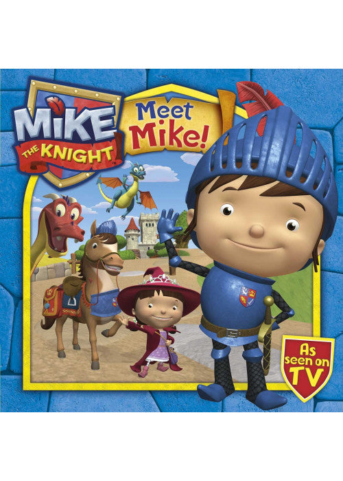 Meet Mike the Knight