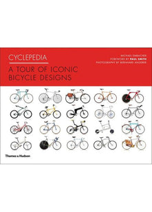 Cyclepedia: A Tour of Iconic Bicycle Designs