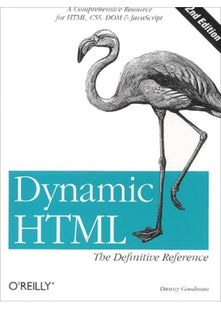 Dynamic HTML – The Definitive Reference 2e