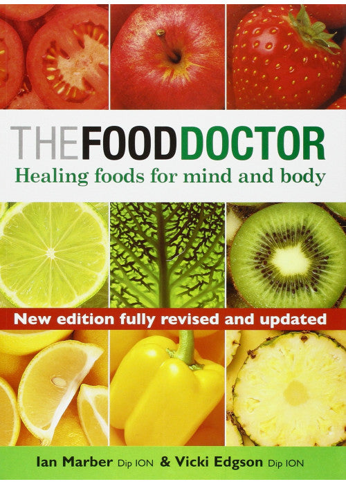 The Food Doctor: Healing Foods for Mind and Body