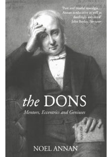 THE DONS: Mentors, Eccentrics and Geniuses