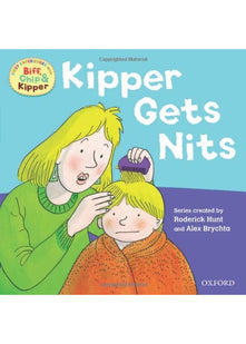 Oxford Reading Tree Read With Biff, Chip, and Kipper: First Experiences: Kipper Gets Nits
