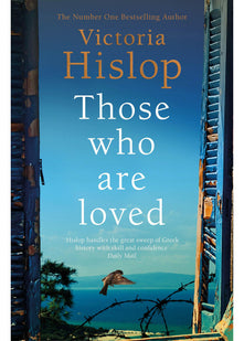 Those Who Are Loved: The compelling Number One Sunday Times bestseller, 'A Must Read'