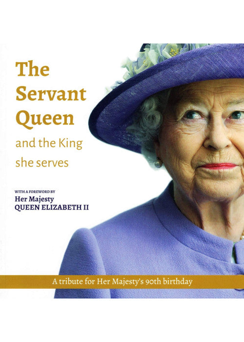 The Servant Queen and the King she serves Paperback – 2016