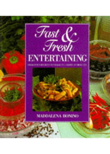 Fast and Fresh Entertaining