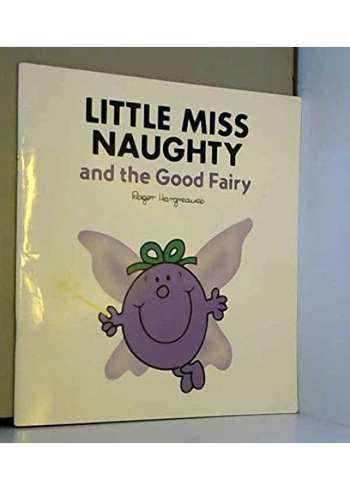 Little Miss Naughty and the Good Fairy