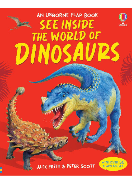 See Inside: The World of Dinosaurs (Usborne Flap Books): 1