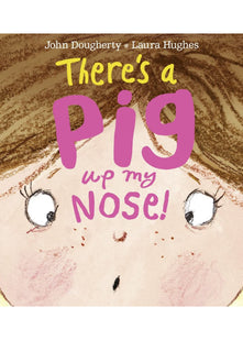There's a Pig up my Nose!