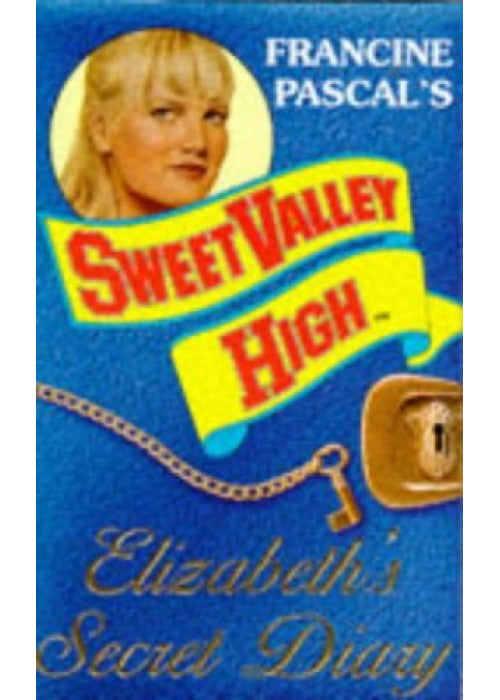Elizabeth's Secret Diary: v. 1 (Sweet Valley High Special Edition S.)