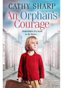An Orphan’s Courage: A Heartbreaking Historical Fiction Story of Siblings in London's East End